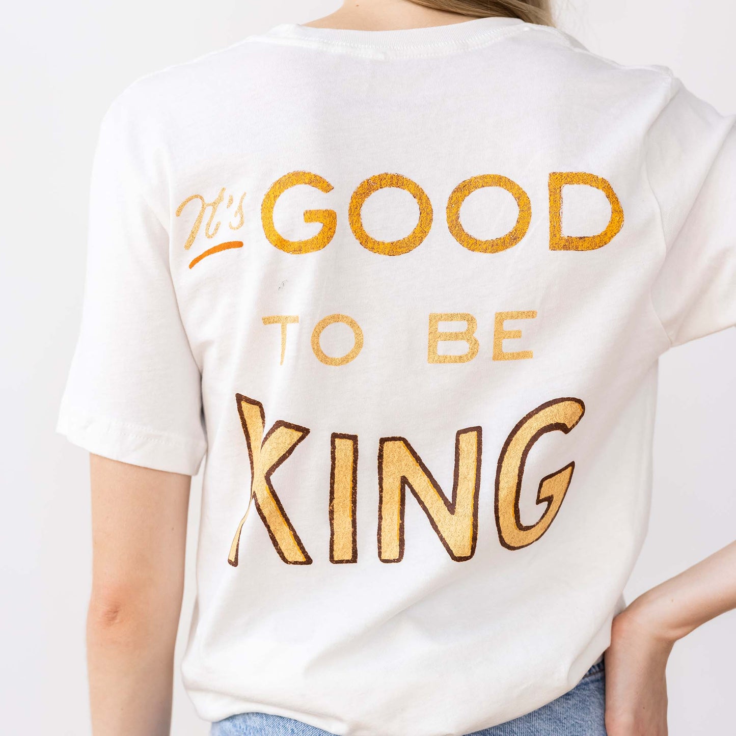 Good To Be King Tee