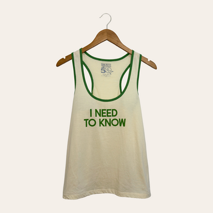 I Need to Know Ringer Tank