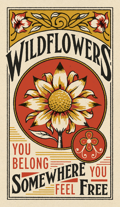 Wildflowers You Belong Somewhere Print